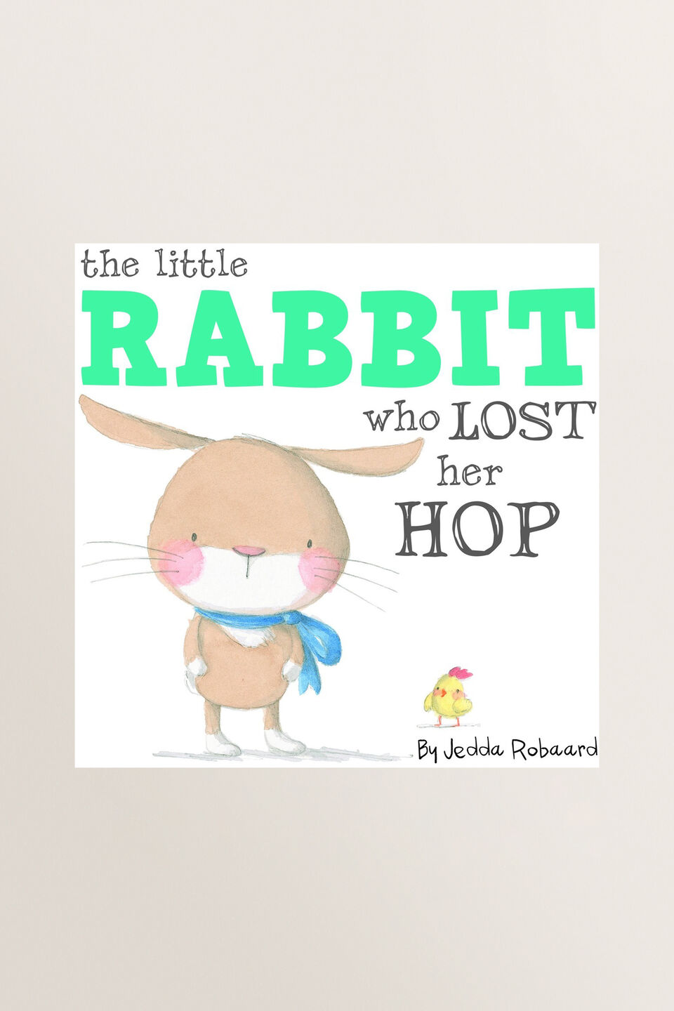 Little Rabbit Who Lost Her Hop Book  