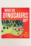 What Do Dinosaurs Do? Book    hi-res