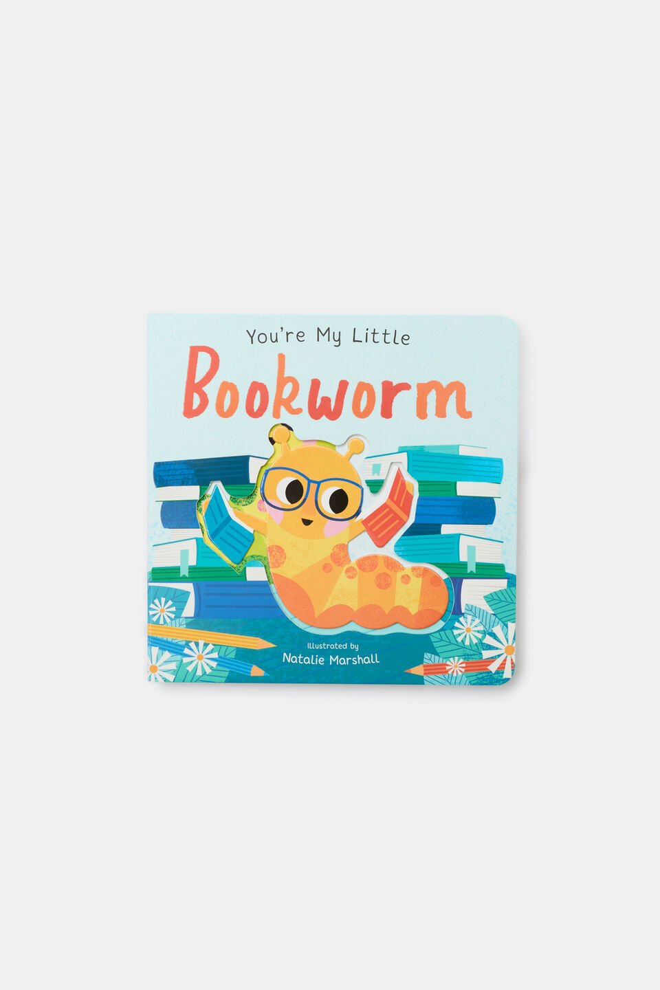 You're My Little Bookworm Book  Multi