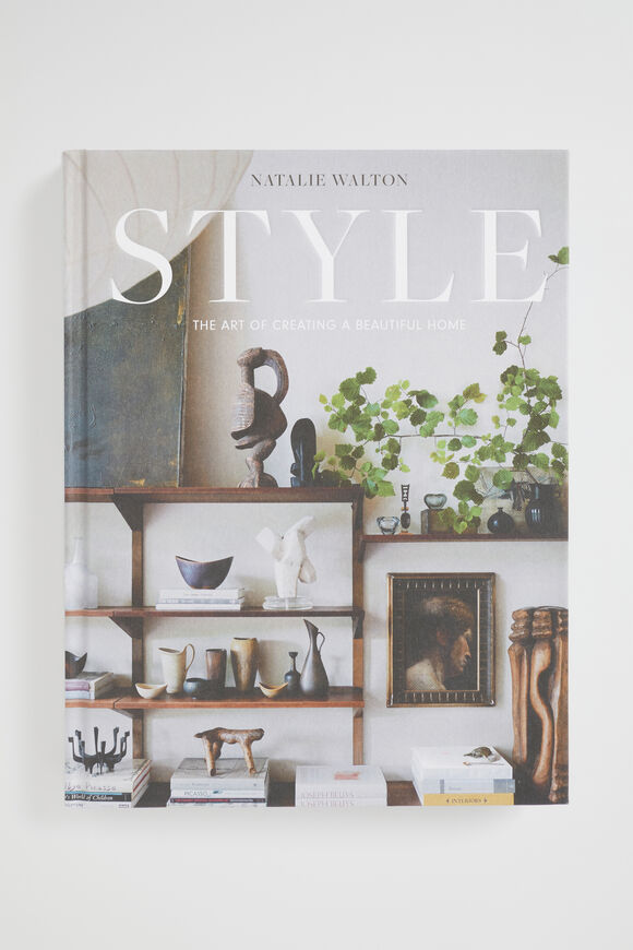 Style: The Art of Creating a Beautiful Home  -  hi-res